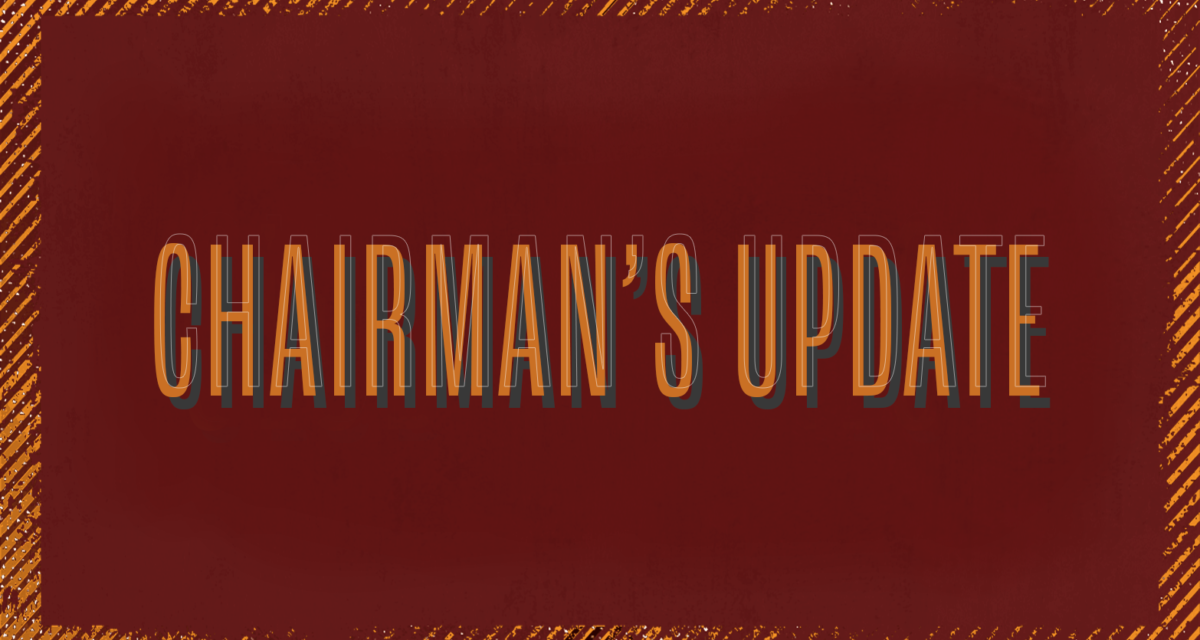 Chairman’s Update