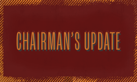 Chairman’s Update