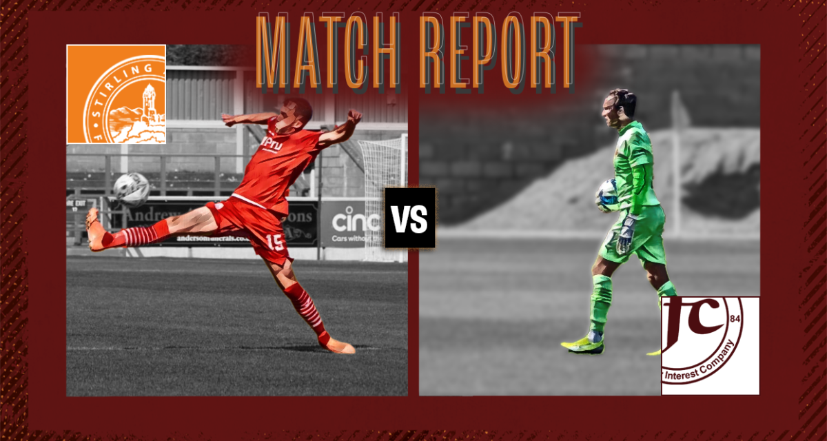 Match Report vs Stirling Albion