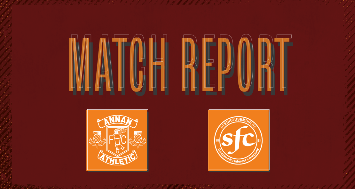 Match Report: Annan Athletic vs Stenhousemuir