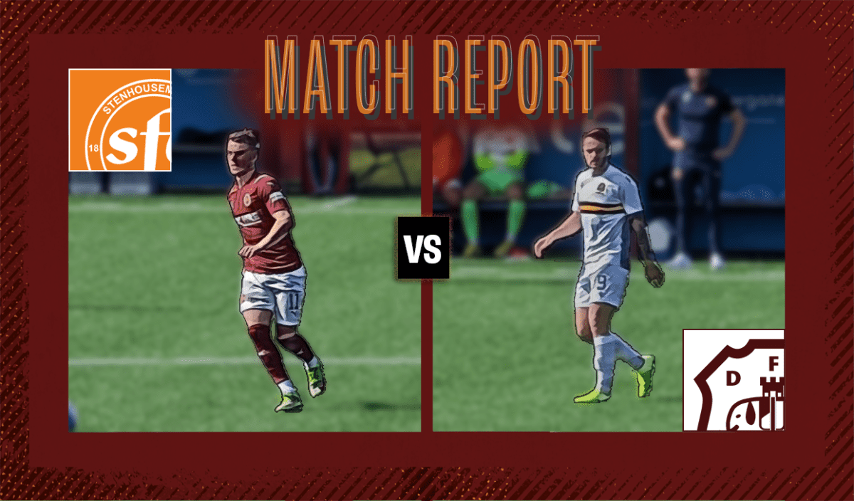 Match Report vs Dumbarton | Stenhousemuir FC