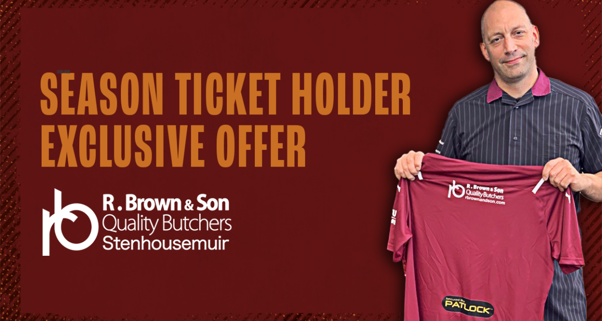 Season Ticket Offer: R Brown & Son