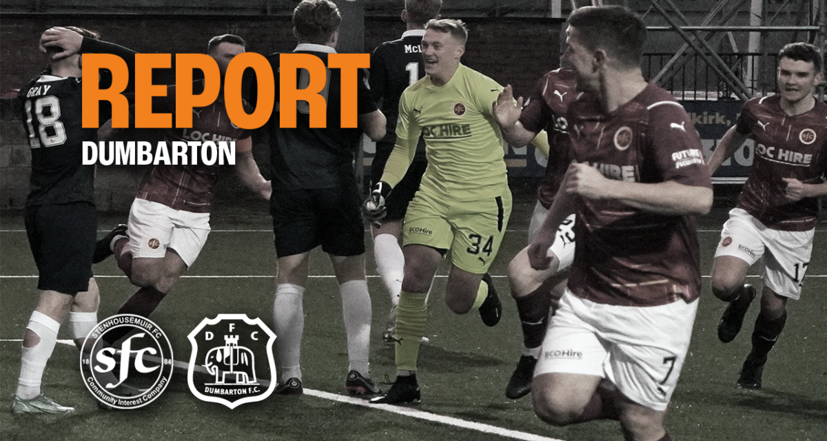 MATCH REPORT || Dumbarton
