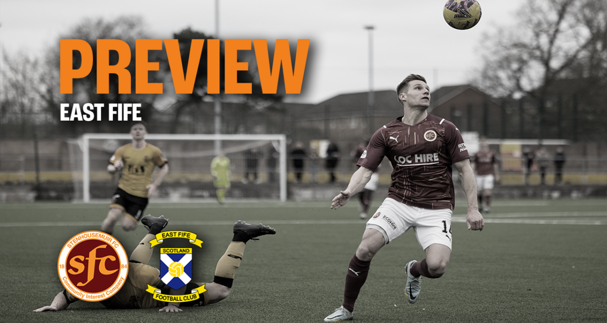 PREVIEW || East Fife