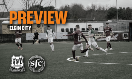 PREVIEW || Elgin City