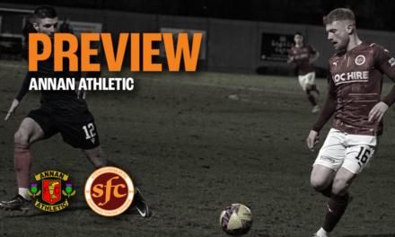 PREVIEW || Annan Athletic