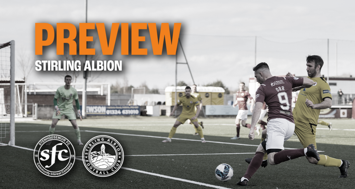 PREVIEW || Stirling Albion