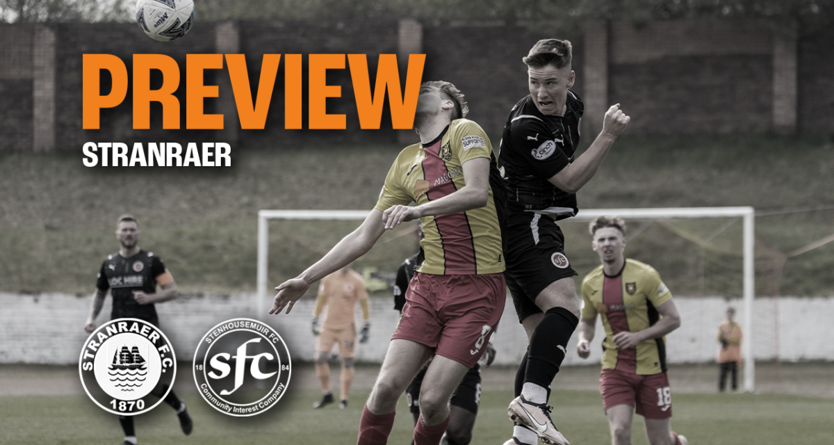 PREVIEW || Stranraer