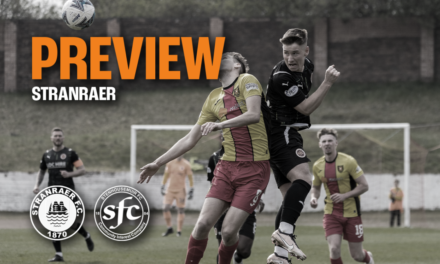 PREVIEW || Stranraer