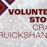 Volunteer Story | Craig Cruickshanks