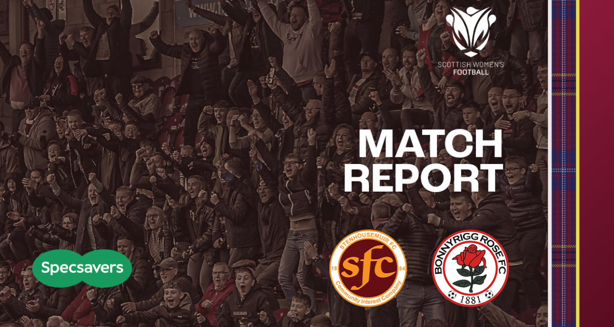 Match Report | SWFC vs Bonnyrigg Rose Ladies